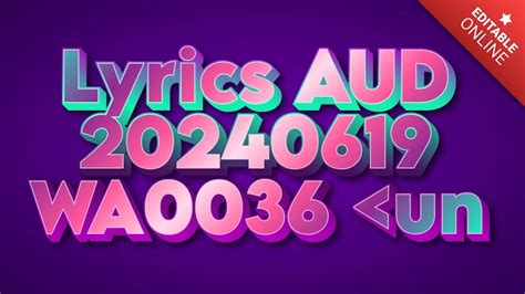 lyrics 20240619 aud|√ Lyric .